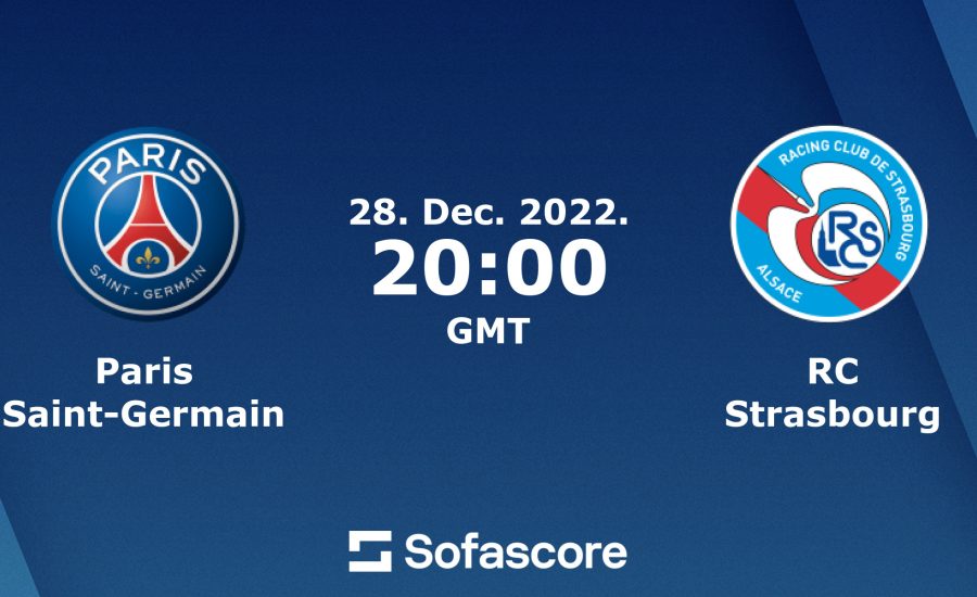 Nhận định PSG vs Strasbourg 29/12/2022 03:00