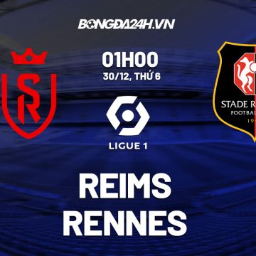 Nhận định Reims vs Rennes 30/12/2022 01:00